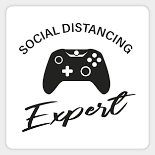 Social Distancing Expert, Funny Quarantine Expert Video Gamer Shirt for Video Game Lover Magnet